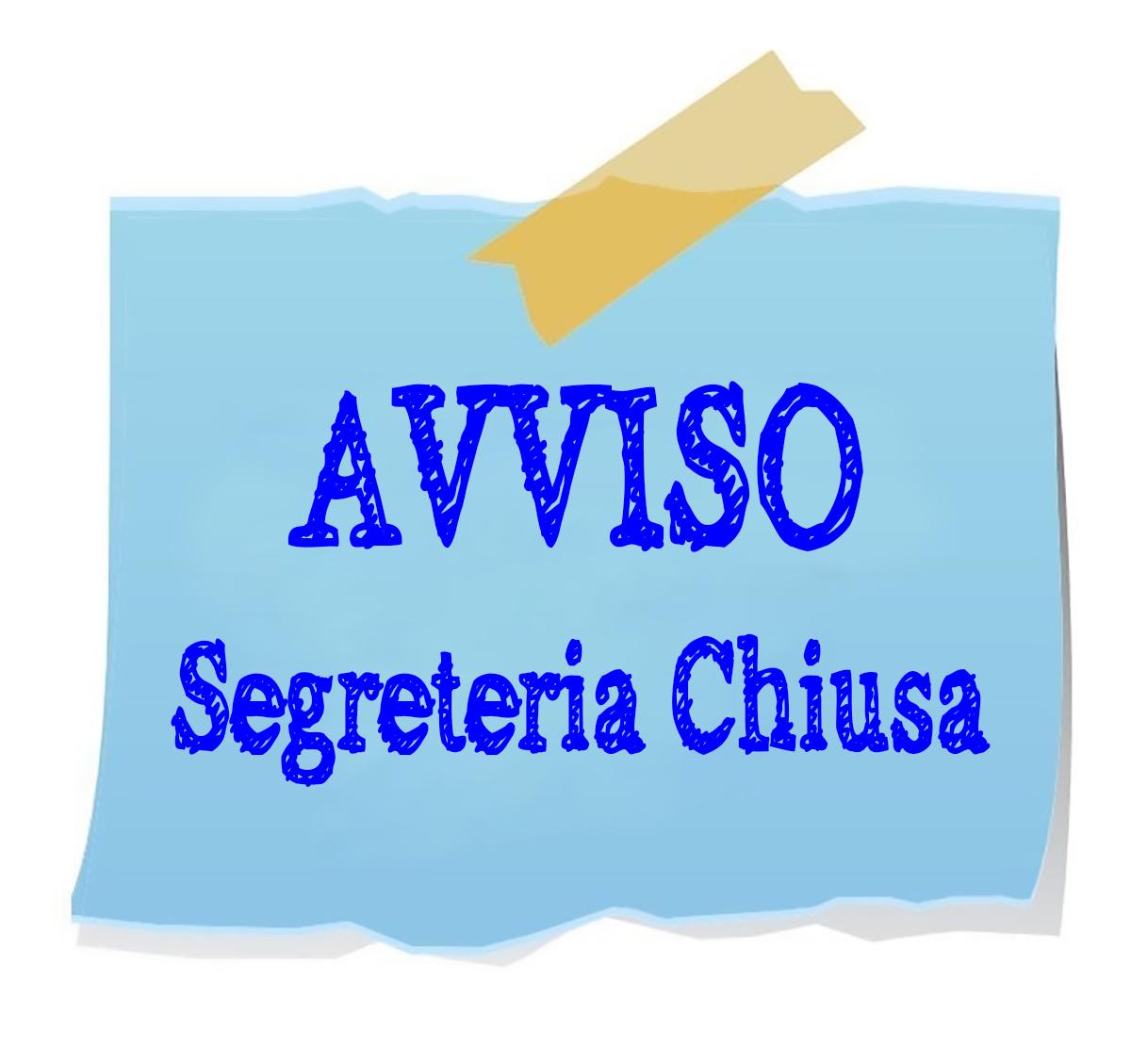 avviso chiusura Segreteria